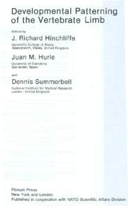 Developmental Patterning of the Vertebrate Limb Edited by J. Richard Hinchliffe University College of Wales