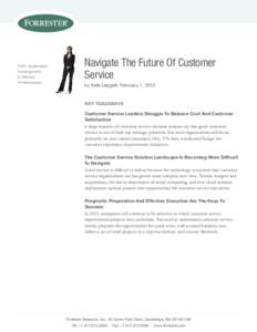 FOR: Application Development & Delivery Professionals  Navigate The Future Of Customer