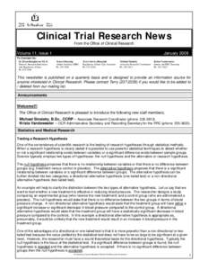 Clinical Trial Research News From the Office of Clinical Research Volume 11, Issue 1  January 2009