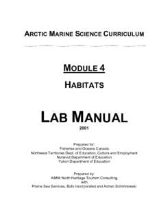 ARCTIC MARINE SCIENCE CURRICULUM  MODULE 4 HABITATS  LAB MANUAL