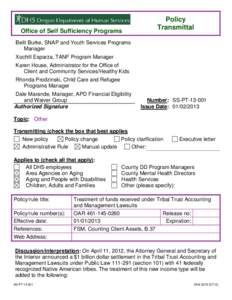 Office of Self Sufficiency Programs  Policy Transmittal  Belit Burke, SNAP and Youth Services Programs