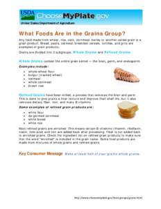Whole grain / Refined grains / Breakfast cereal / Bran / Whole-wheat flour / Wheat / Whole wheat bread / Flour / Bread / Food and drink / Cereals / Staple foods
