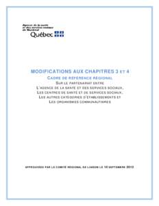 MODIFICATIONS AUX CHAPITRES 3 ET 4 C ADRE DE RÉFÉRENCE RÉGIONAL S UR LE PARTENARIAT ENTRE