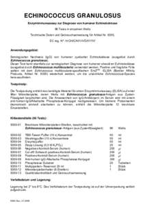 ECHINOCOCCUS GRANULOSUS Enzymimmunoassay zur Diagnose von humaner Echinokokkose 96 Tests in einzelnen Wells Technische Daten und Gebrauchsanweisung für Artikel Nr. 9350, EC reg. N°: H-CH/CA01/IVDAnwendungsgebiet