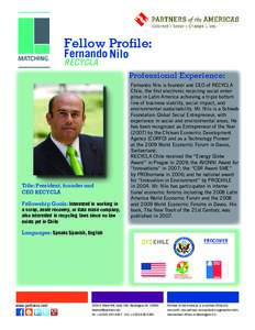 Fellow Profile: Fernando Nilo RECYCLA Professional Experience: