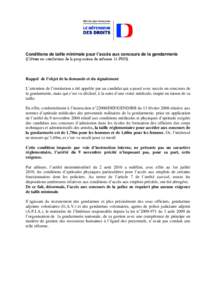 Conditions de taille minimale pour l’accès aux concours de la gendarmerie (Clôture en satisfaction de la proposition de réforme 11-P005) Rappel de l’objet de la demande et du signalement L’attention de l’insti