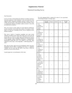 Supplementary Material Statistical Consulting Survey Dear Researcher: For each statement below, indicate the extent of your agreement, from strongly disagree to strongly agree.