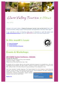 May[removed]Welcome to this month’s edition of Regional Development Australia Yorke and Mid North’s Clare Valley Tourism E-newsletter, aiming to support tourism operators and organisations in the Clare Valley region. I