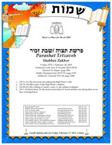 There’s a Place for Me at CBD!  ‫שבת זכור‬/ ‫פרשת תצוה‬ Parashat Tetzaveh Shabbat Zakhor 9 Adar, February 28, 2015