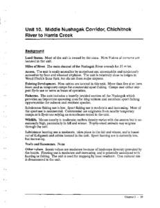 Unit 10. Middle Nushagak Corridor, Chichitnok  River to Harris Creek Background  Land Status. Most of the unit is owned by the state. Nine Native allotments are