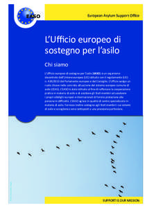 European Asylum Support Office  EASO L’Ufficio europeo di sostegno per l’asilo