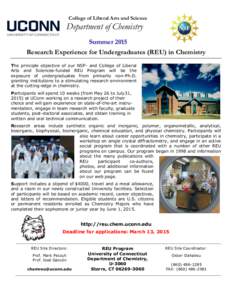 College of Liberal Arts and Science  Department of Chemistry Summer 2015 Research Experience for Undergraduates (REU) in Chemistry The principle objective of our NSF- and College of Liberal