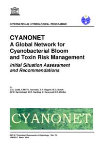 CYANONET: A Global Network for Cyanobacterial Bloom and Toxin Risk Management Initial Situation; Assessment and Recommendations; 2005