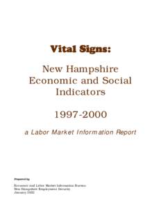 V ital Signs: New Hampshire Economic and Social Indicators[removed]a Labor Market Information Report