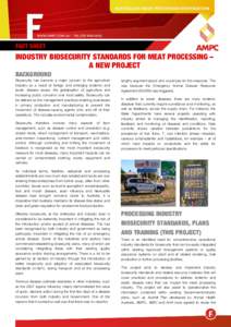 FACT SHEET  INDUSTRY BIOSECURITY STANDARDS FOR MEAT PROCESSING – A NEW PROJECT BACKGROUND