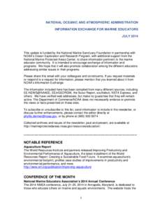 NATIONAL OCEANIC AND ATMOSPHERIC ADMINISTRATION INFORMATION EXCHANGE FOR MARINE EDUCATORS JULY 2014 This update is funded by the National Marine Sanctuary Foundation in partnership with NOAA’s Ocean Exploration and Res