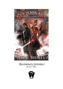 Revisionary (preview) By Jim C. Hines Revisionary  Copyright © 2016, by Jim C. Hines