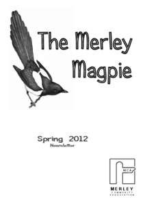 The Merley Magpie Spring 2012 Newsletter  MCA