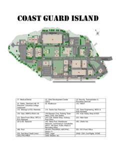 coast guard island  (1) Medical/Dental (4) Galley, Gresham Hall, Pt Welcome, Columbia College Classroom