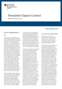 Newsletter Export Control BAFA‘s Information Service Edition April/May 2013 EU Law / Embargo Measures Syria