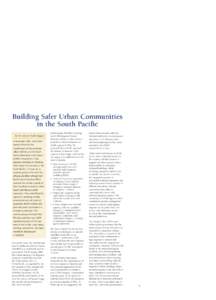 Building Safer Urban Communities in the South Pacific By Pat Jones & Charlie Higgins In November 2001, the United Nations Office for the Coordination of Humanitarian