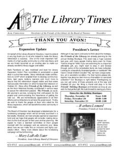 The Library Times Avon, Connecticut Newsletter of the Friends of the Library & the Board of Trustees  November