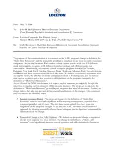 Date: May 15, 2014 To: John M. Huff; Director, Missouri Insurance Department Chair, Financial Regulation Standards and Accreditation (F) Committee