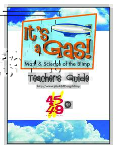 Teachers Guide http://www.pbs4549.org/blimp Contents Credits ............................................................................... 4 The Learning Cycle ........................................................