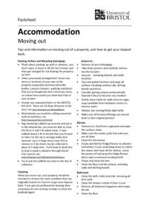 Factsheet  Accommodation Moving out Tips and information on moving out of a property, and how to get your deposit back.