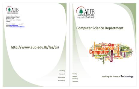 Computer science / Bachelor of Science in Information Technology / Computer scientist / Application software / Computing / Computer security / Education / Public safety / American University of Beirut / Middle States Association of Colleges and Schools / Security