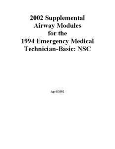 2002 Supplemental Airway Modules for the 1994 Emergency Medical Technician-Basic: NSC