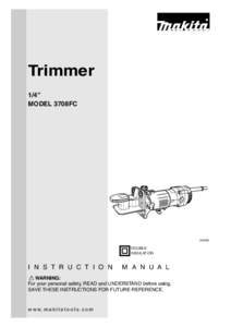 Trimmer 1/4” MODEL 3708FC[removed]