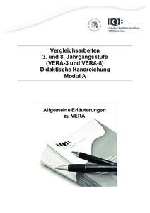 Vergleichsarbeiten 3. und 8. Jahrgangsstufe (VERA-3 und VERA-8) Didaktische Handreichung Modul A