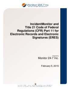 IncidentMonitor and Title 21 Code of Federal Regulations (CFR) Part 11 for Electronic Records and Electronic Signatures (ERES)