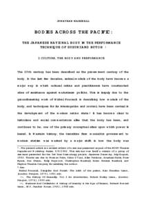 JONATHAN MARSHALL  BODIES ACROSS THE PACIFIC: THE JAPANESE NATIONAL BODY IN THE PERFORMANCE TECHNIQUE OF SUZUKI AND BUTOH 1 I. CULTURE, THE BODY AND PERFORMANCE