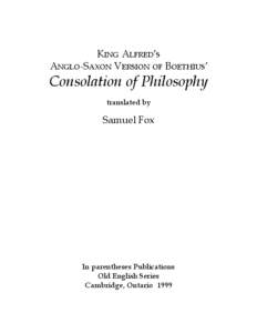 KING ALFREDÕS ANGLO-SAXON VERSION OF BOETHIUSÕ Consolation of Philosophy translated by