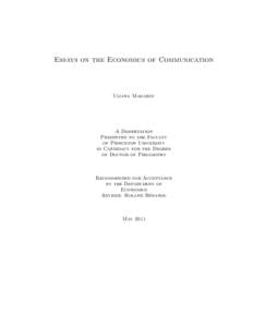 Essays on the Economics of Communication  Uliana Makarov A Dissertation Presented to the Faculty