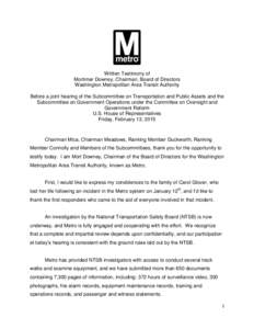 Written Testimony of Mortimer Downey, Chairman, Board of Directors Washington Metropolitan Area Transit Authority Before a joint hearing of the Subcommittee on Transportation and Public Assets and the Subcommittee on Gov