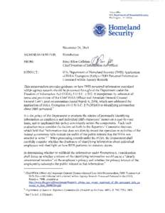 Freedom of Information Act / National security / Privacy Office of the U.S. Department of Homeland Security / Public safety / Mary Ellen Callahan / Freedom of information in the United States / FOIA Exemption 3 Statutes / Freedom of information legislation / United States Department of Homeland Security / Government