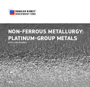 NON-FERROUS METALLURGY: PLATINUM-GROUP METALS FACTS AND FIGURES 2014