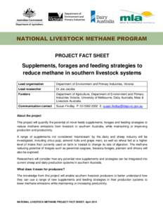 NATIONAL LIVESTOCK METHANE PROGRAM PROJECT FACT SHEET Supplements, forages and feeding strategies to reduce methane in southern livestock systems Lead organisation