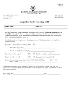 CHILD  EASTERN KENTUCKY UNIVERSITY Serving Kentuckians Since 1906 Office of Student Financial Assistance CPO 59, Whitlock Bldg. 251