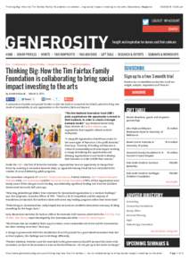 Thinking Big: How the Tim Fairfax Family Foundation is collabor…ring social impact investing to the arts | Generosity Magazine:06 pm LOG OUT MY ACCOUNT SEARCH