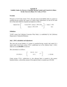 Appendix B Liability Limits of a Parent or Guardian Having Custody and Control of a Minor for the Torts of a Minor (Civ. Code, § [removed]Formula Pursuant to Civil Code section[removed], the joint and several liability lim