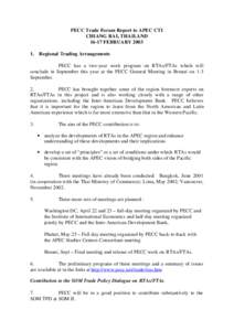 PECC Trade Forum Report to APEC CTI CHIANG RAI, THAILAND[removed]FEBRUARY[removed]Regional Trading Arrangements