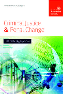 Strathclyde Law School / University of Strathclyde / Law enforcement / Howard League for Penal Reform / Restorative justice / Criminology / Ethics / Crime