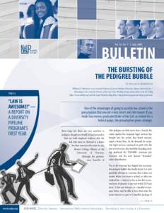 BULLETIN Vol. 21, No. 7 | July 2009 THE BURSTING OF THE PEDIGREE BUBBLE BY WILLIAM D. HENDERSON