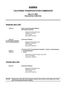 AGENDA CALIFORNIA TRANSPORTATION COMMISSION May 2-3, 2001 Sacramento, California  Wednesday, May 2, 2001