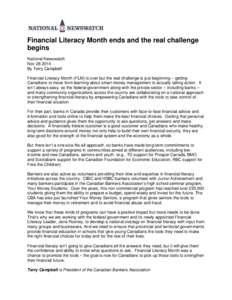 Financial Literacy Month ends and the real challenge begins National Newswatch Nov[removed]By Terry Campbell Financial Literacy Month (FLM) is over but the real challenge is just beginning – getting