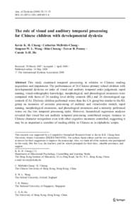 Ann. of Dyslexia:15–35 DOIs11881The role of visual and auditory temporal processing for Chinese children with developmental dyslexia Kevin K. H. Chung & Catherine McBride-Chang &